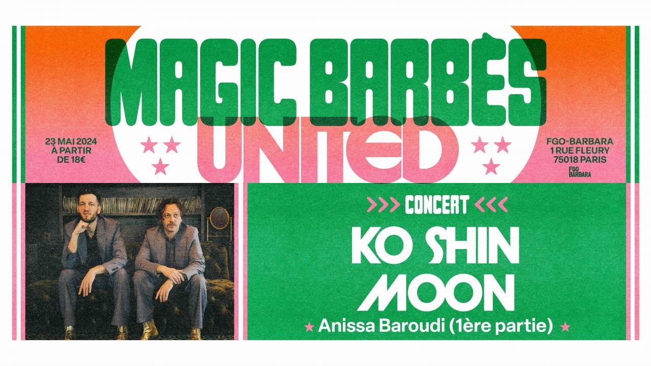 MAGIC BARBÈS - KO SHIN MOON + ANISSA BAROUDI | FGO Barbara